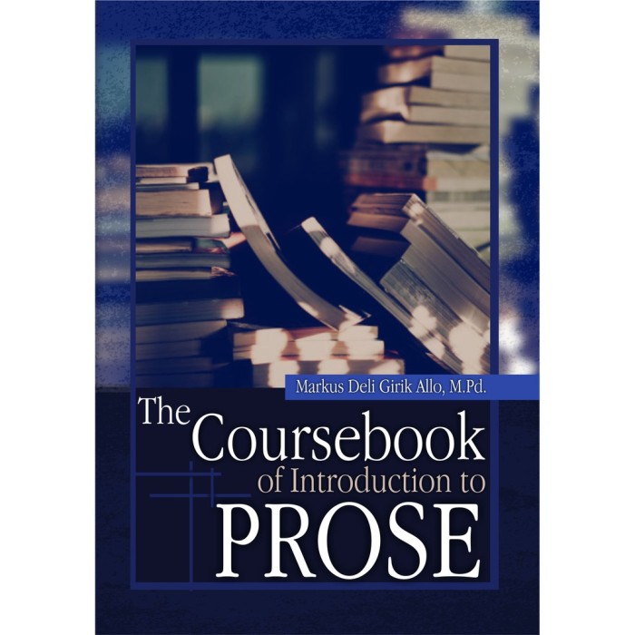 Prose Introduction Buku The Coursebook Of Introduction To Prose - Naqiba Bookstore – Pusat ...