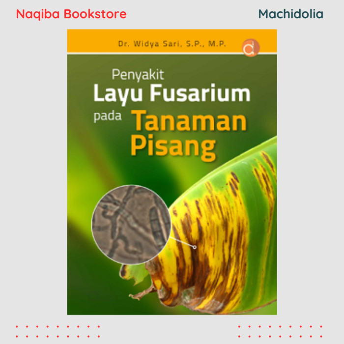 Layu In English Penyakit Layu Fusarium pada Tanaman Pisang - Naqiba Bookstore – Pusat ...