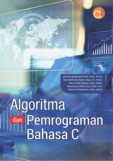Algoritma dan Pemrograman Bahasa C - BW - Naqiba Bookstore – Pusat Buku ...