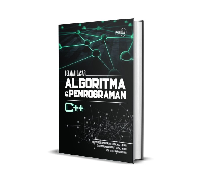 Belajar Dasar Algoritma dan Pemograman C++ - Naqiba Bookstore – Pusat ...